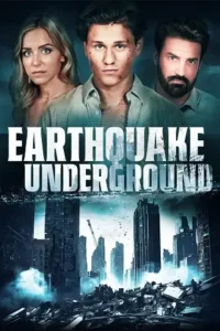 earthquake underground 2024 , Moviesflix