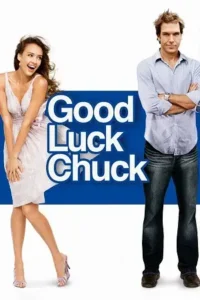good luck chuck 2007 , Moviesflix