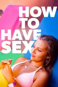 how to have sex 2023 , Moviesflix