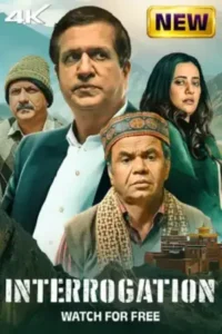 interrogation 2024 , MoviesFlix