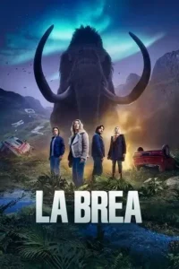 la brea season 1 2 2025 , MoviesFlix