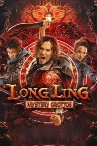 long ling mystery grottos 2022 , MoviesFlix - MoviesFlix.Yt