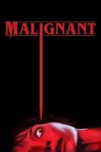 malignant 2021 , Moviesflix