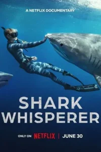 shark whisperer 2025 , Moviesflix