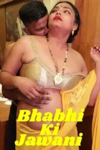 bhabhi ki jawani 2025 , Moviesflix