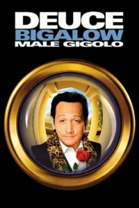 deuce bigalow male gigolo 1999 , Moviesflix