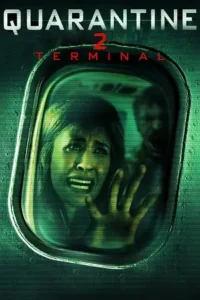 quarantine 2 terminal 2011 , Moviesflix
