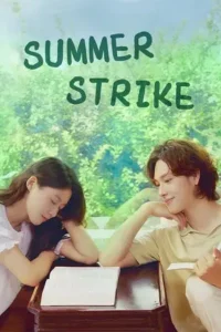 summer strike season 1 , Moviesflix