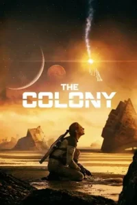 the colony tides 2021 , Moviesflix