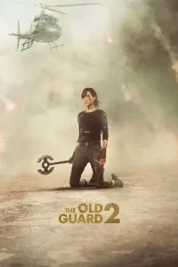 the old guard 2 2025 , Moviesflix