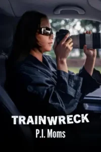 trainwreck p.i. moms 2025 , Moviesflix