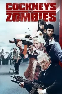 cockneys vs zombies 2012 , Moviesflix