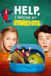 help i shrunk my parents 2018 , Moviesflix