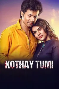 kothay tumi 2023 , Moviesflix