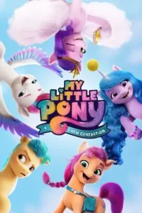 my little pony a new generation 2021 , Moviesflix