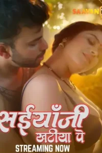 saiyaan ji khatiya pe 2025 , Moviesflix