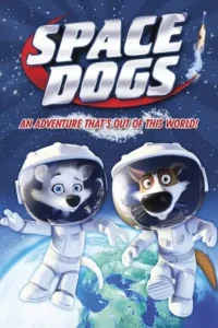 space dogs 2010 , Moviesflix