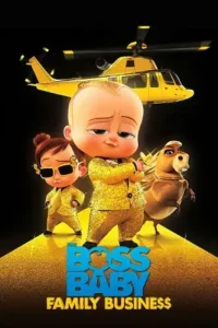 the boss baby family business 2021 , Moviesflix