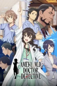 ameku m.d. doctor detective season 1 , Moviesflix