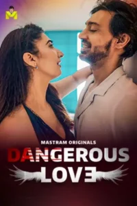 dangerous love 2025 , Moviesflix