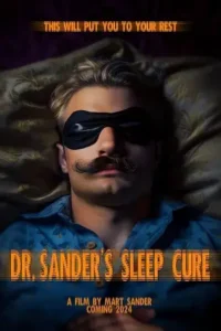 dr. sander s sleep cure 2004 , Moviesflix
