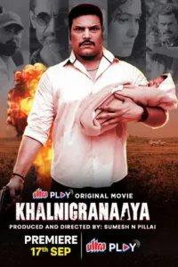 khalnigranaaya 2025 , Moviesflix