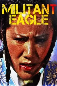 militant eagle 1978 , Moviesflix