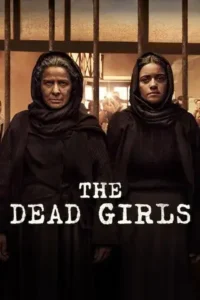 the dead girls 2025 , Moviesflix