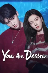 you are desire season 1 , Moviesflix
