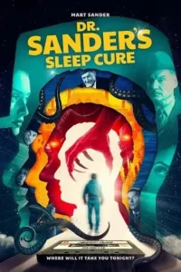 dr. sander s sleep cure 2024 , themoviesflix