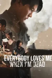 everybody loves me when i m dead 2025 , 2moviesflix