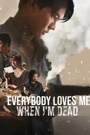 everybody loves me when i m dead 2025 , 2moviesflix