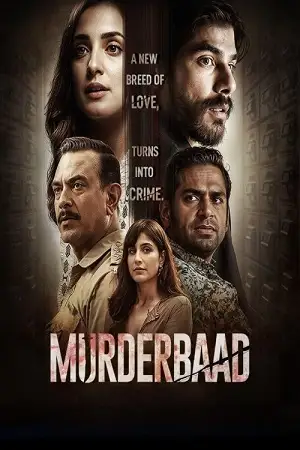murderbaad 2025 , themovlesflix
