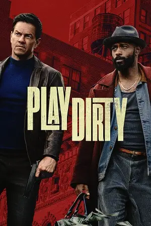 play dirty 2025 , themoviesflix