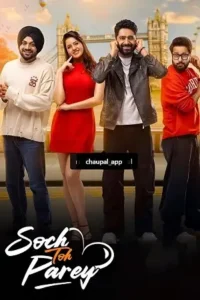 soch toh parey 2025 , 1moviesflix