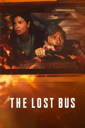 the lost bus 2025 , themoviesflix