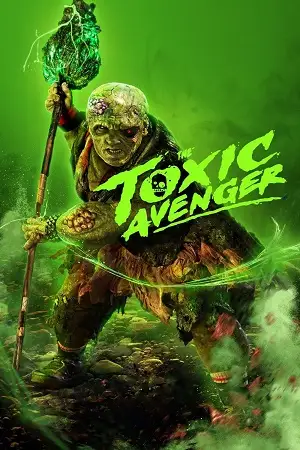 the toxic avenger 2023 , themoviesflix
