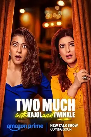 two much with kajol and twinkle s01 , themoviesflix