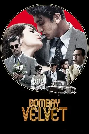 bombay velvet 2015 , moviesflix6