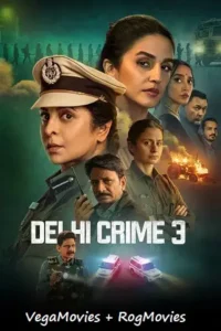 delhi crime season 3, moviesflix6