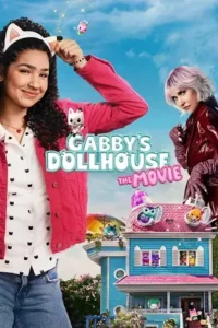 gabby s dollhouse the movie 2025 , moviesflix6