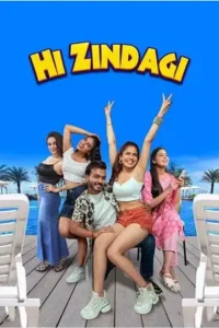hi zindagi 2025 , moviesflix6