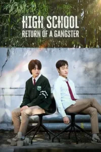 high school return of a gangster season 1 , moviesflix6
